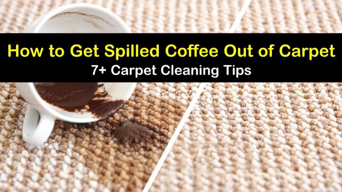 7+ Ways to Get Spilled Coffee Out of Carpet