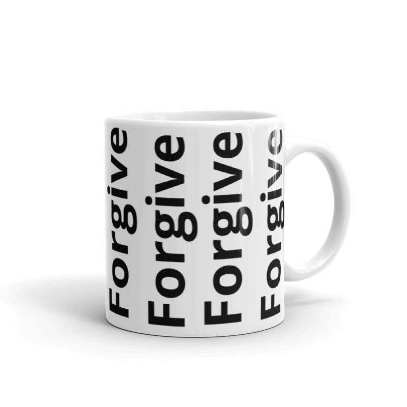 Buy this Forgive Coffee Mug For yourself and a Friend ...