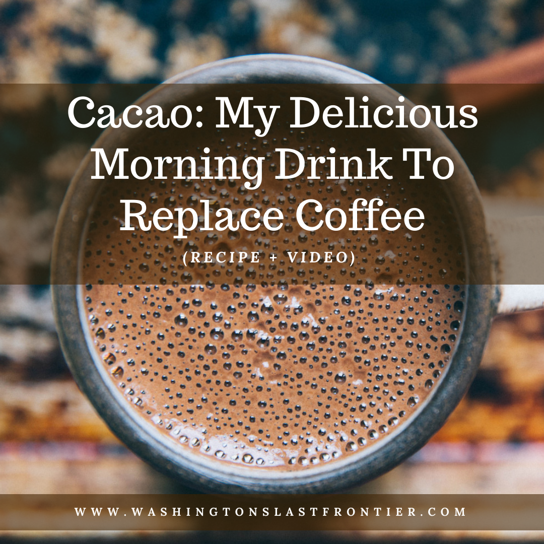 Cacao: My Delicious Morning Drink To Replace Coffee ...