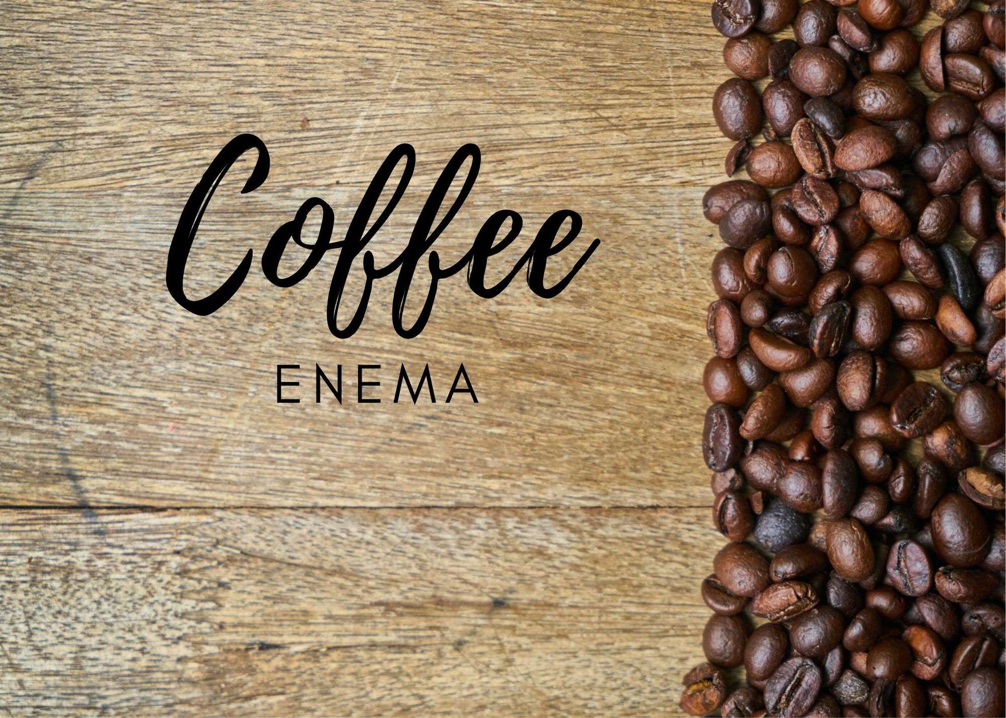Can Coffee Be Used to Do Enemas?