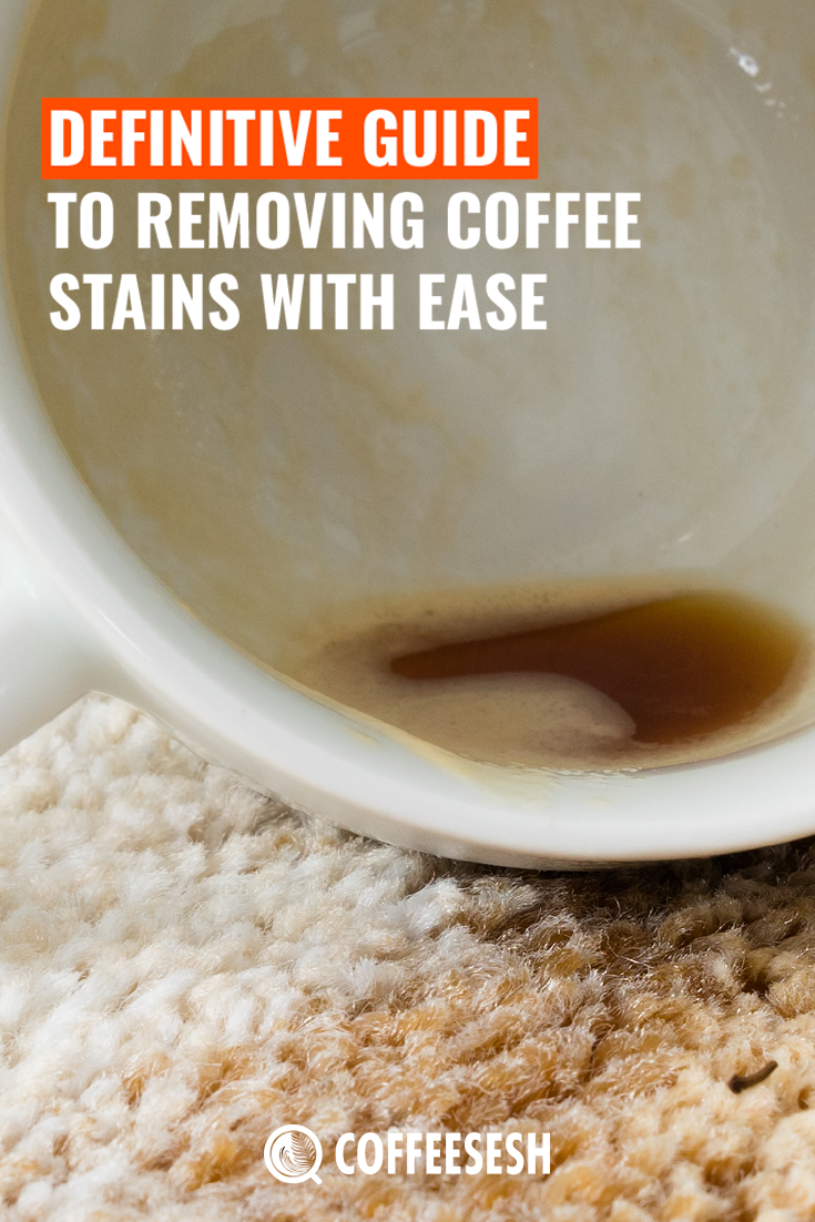Definitive Guide to Removing Coffee Stains with Ease via @coffeesesh ...