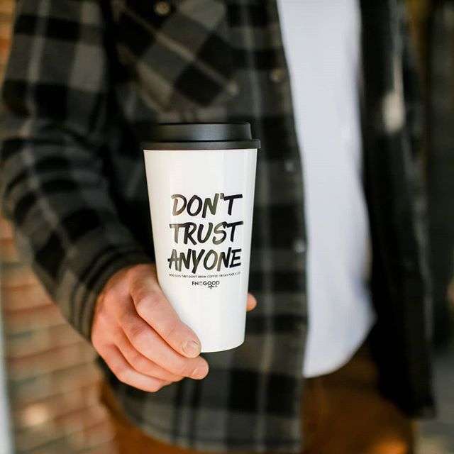 Donât let them fool you, if they donât like coffee &  donât cuss