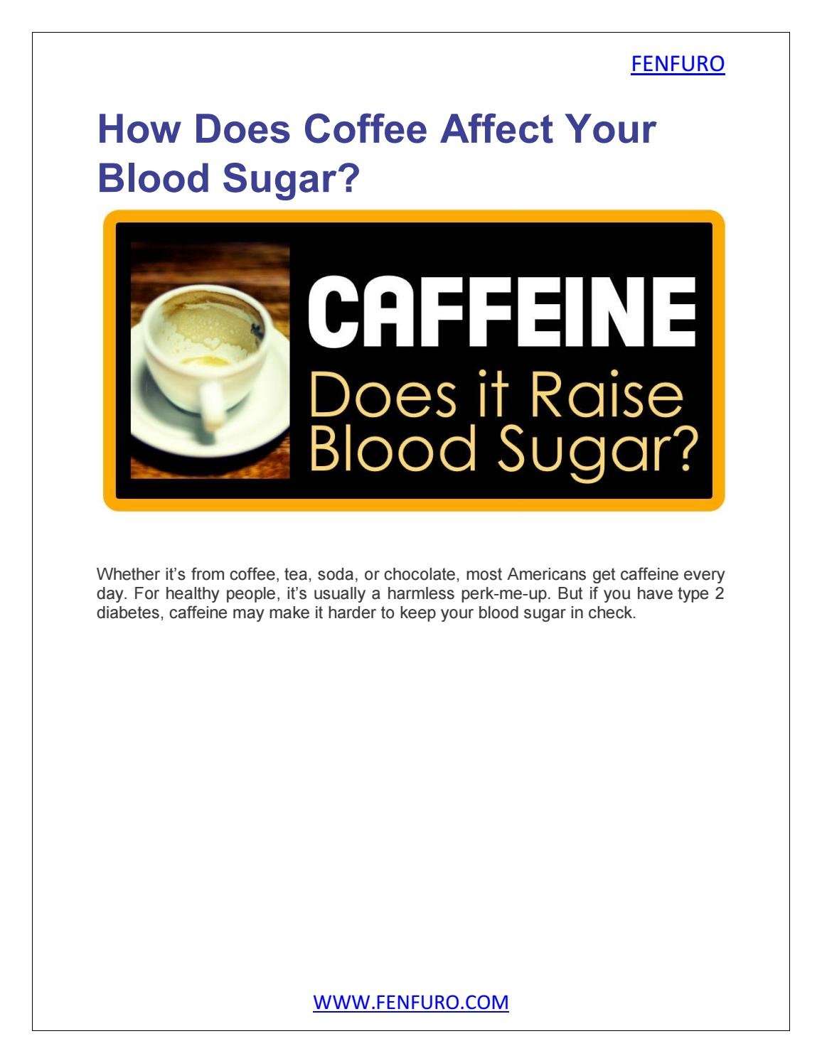 How does coffee affect your blood sugar by furocyst1