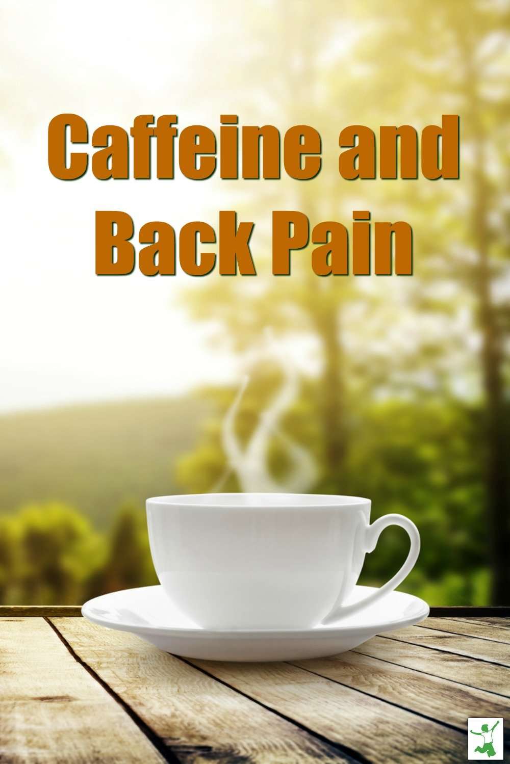 Is Caffeine Causing Your Back Pain?