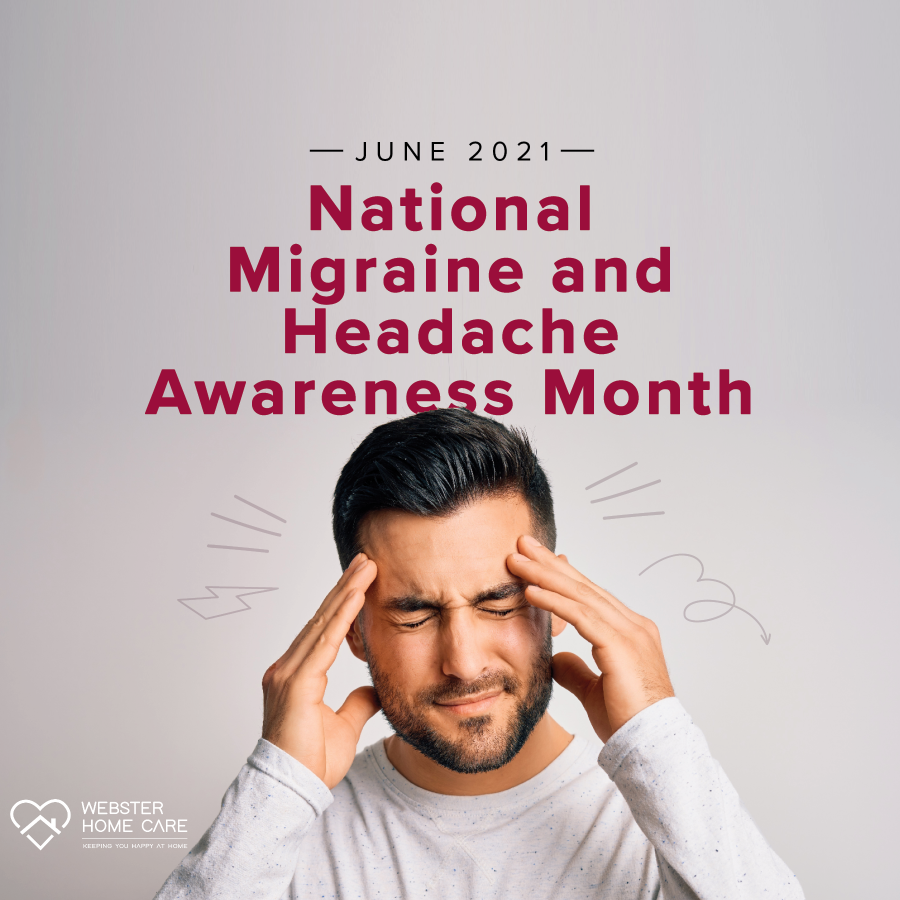 Migraine &  Headache Awareness Month â Webster Home Care