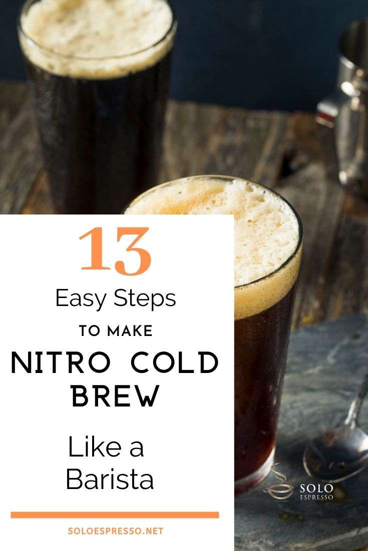 Nitro Cold Brew at Home  How to Make it like a Barista ...