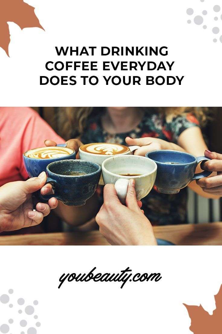 What Drinking Coffee Every Day Does to Your Body ...